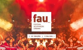 FAU – Festival de Ativação Urbana realiza 10ª Edição